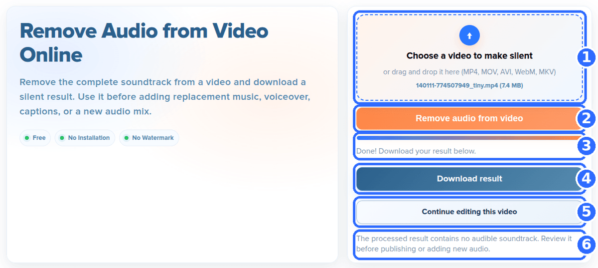 Remove Audio tool after processing with six numbered highlights: the upload area with the file name, the Remove audio from video button, the Done status, the Download result button, the Continue editing this video button and the note about no audible soundtrack